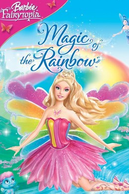 Barbie Fairytopia: Magic of The Rainbow
