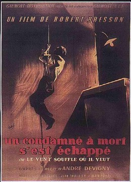 A Man Escaped