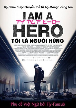 I Am A Hero