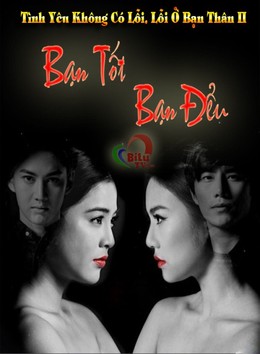 Bạn Tốt, Bạn Đểu