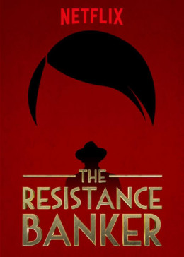 The Resistance Banker
