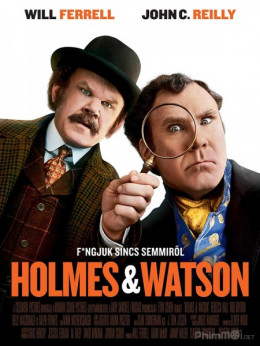 Holmes & Watson