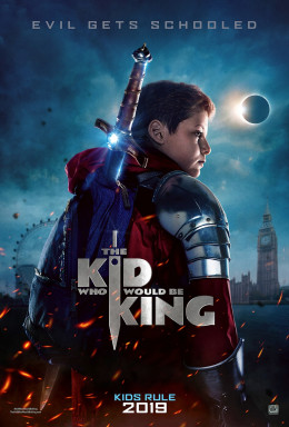 The Kid Who Would Be King
