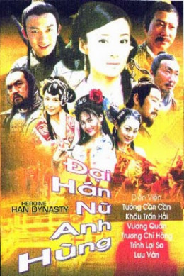 Heroine of Han Dynasty