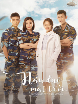 Decendants of the Sun Vietnam