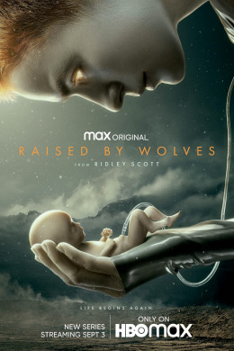 Raised By Wolves Season 1