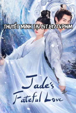 Jade’s Fateful Love