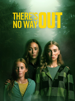 There's No Way Out
