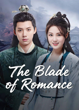 The Blade of Romance