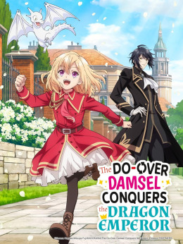 The Do Over Damsel Conquers The Dragon Emperor