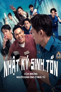 Nhật Ký Sinh Tồn Của Những Người Đàn Ông Ở Nhà Tù