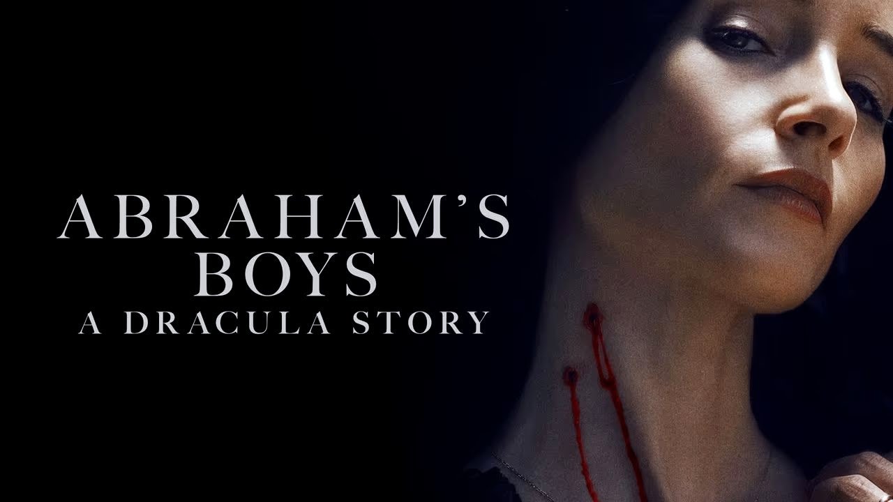 Những Chàng Trai Nhà Abraham: Chuyện Ma Cà Rồng Những Chàng Trai Nhà Abraham: Chuyện Ma Cà Rồng